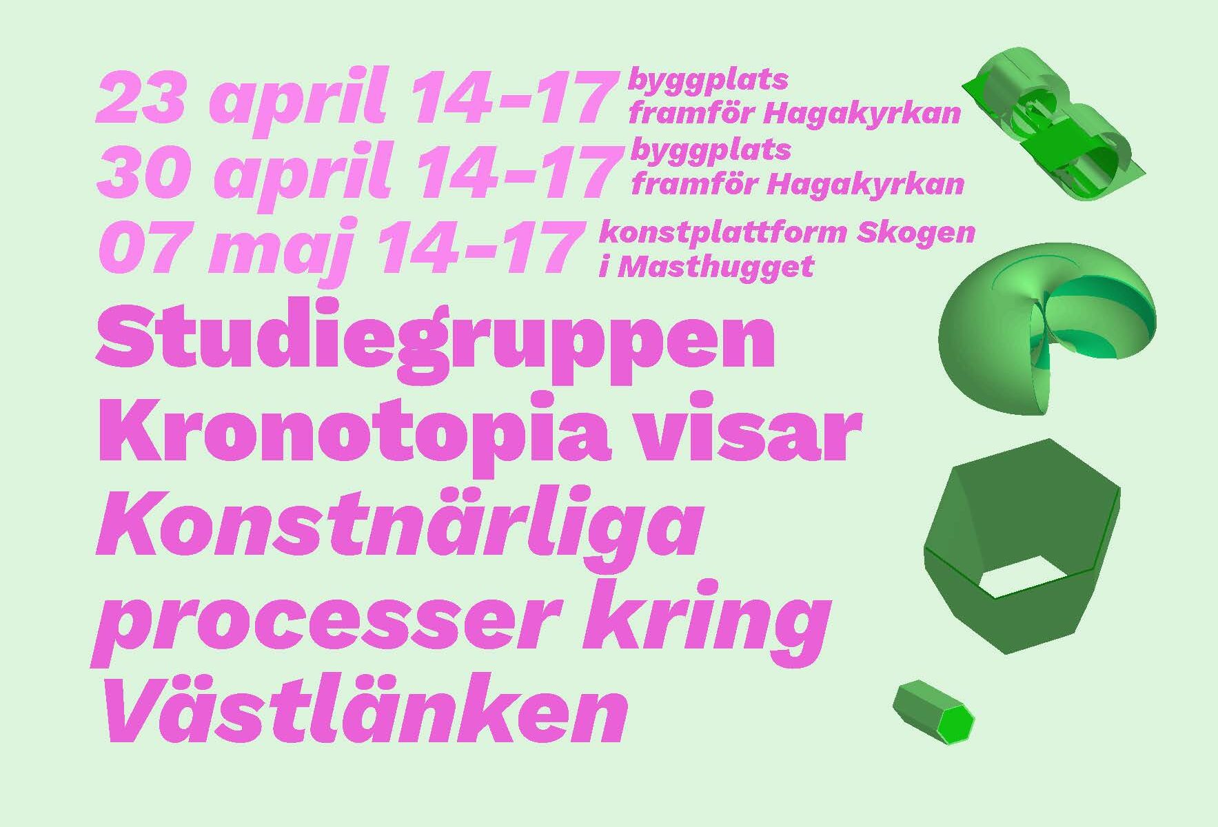 Bilden visar en flyer med texten: Studiegruppen Kronotopia visar konstnärliga processer kring Västlänken.